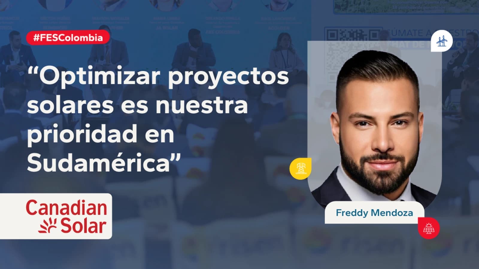 Mendoza, da Canadian Solar: Otimizar projetos de energia solar é nossa prioridade na América do Sul.