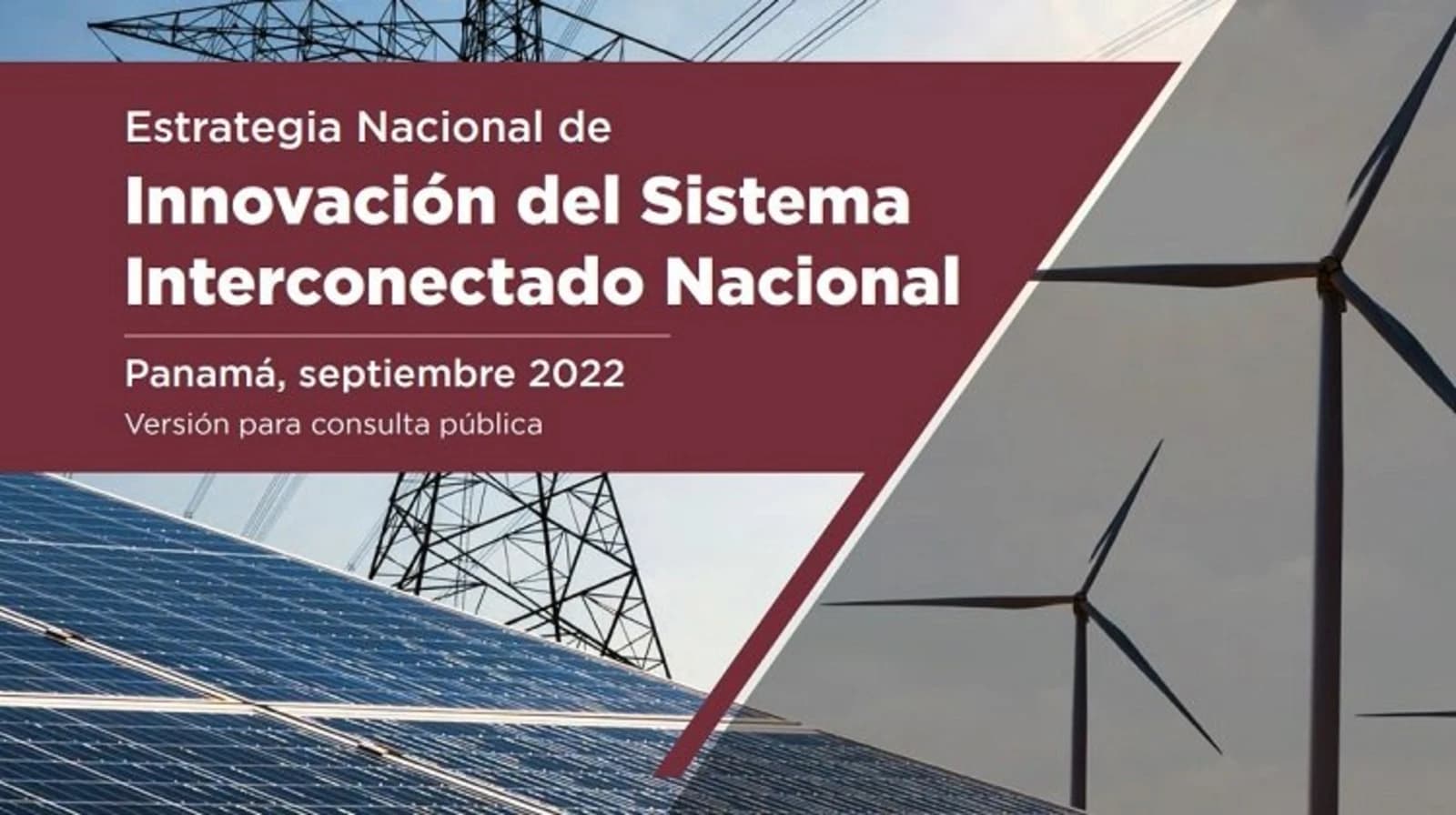 O Panamá lança consulta pública sobre sua estratégia para integrar energias renováveis e armazenamento de energia.